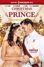Watch Christmas with a Prince - Becoming Royal 1channel