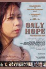 Watch Only Hope 1channel