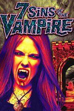 Watch 7 Sins of the Vampire 1channel