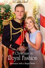 Watch A Christmas in Royal Fashion 1channel