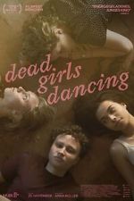 Watch Dead Girls Dancing 1channel