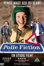 Watch Polle Fiction 1channel
