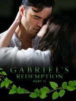 Watch Gabriel\'s Redemption: Part Two 1channel