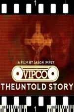 Watch VIPCO The Untold Story 1channel