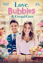 Watch Love, Bubbles & Crystal Cove 1channel
