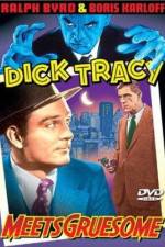 Watch Dick Tracy Meets Gruesome 1channel