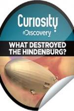 Watch What Destroyed the Hindenburg? 1channel