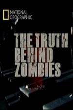 Watch National Geographic The Truth Behind Zombies 1channel