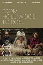 Watch From Hollywood to Rose 1channel