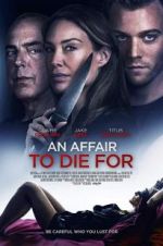 Watch An Affair to Die For 1channel