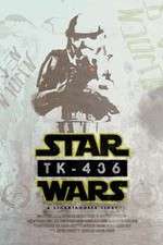 Watch TK-436 A Stormtrooper Story 1channel