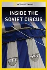 Watch National Geographic Inside the Soviet Circus 1channel