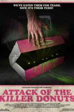 Watch Attack of the Killer Donuts 1channel