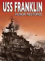 Watch USS Franklin: Honor Restored 1channel