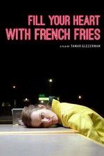 Watch Fill Your Heart with French Fries 1channel