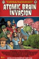 Watch Atomic Brain Invasion 1channel