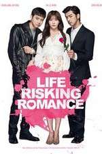 Watch Life Risking Romance 1channel