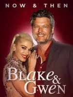 Watch Blake & Gwen: Now & Then 1channel