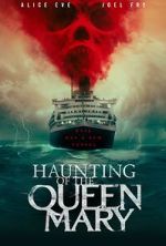 Watch Haunting of the Queen Mary 1channel