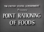 Watch Point Rationing of Foods (Short 1943) 1channel