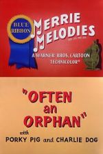 Watch Often an Orphan (Short 1949) 1channel