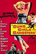 Watch Guns Girls and Gangsters 1channel