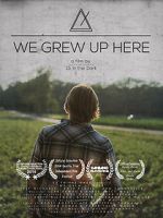 Watch We Grew Up Here 1channel