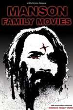 Watch Manson Family Movies 1channel