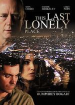 Watch This Last Lonely Place 1channel