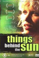 Watch Things Behind the Sun 1channel
