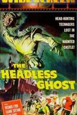 Watch The Headless Ghost 1channel