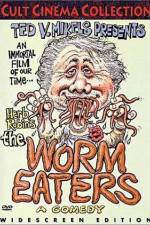 Watch The Worm Eaters 1channel