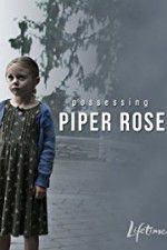 Watch Possessing Piper Rose 1channel