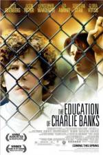 Watch The Education of Charlie Banks 1channel