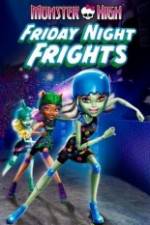 Watch Monster High: Friday Night Frights 1channel