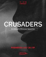 Watch Crusaders: Ex Jehovah\'s Witnesses Speak Out 1channel