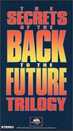 Watch The Secrets of the Back to the Future Trilogy 1channel