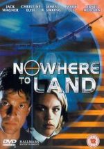 Watch Nowhere to Land 1channel