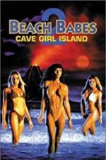 Watch Beach Babes 2: Cave Girl Island 1channel