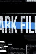 Watch The Dark Files 1channel