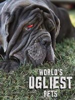 Watch World\'s Ugliest Pets 1channel