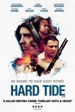 Watch Hard Tide 1channel