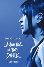 Watch Hikaru Utada: Laughter in the Dark Tour 2018 1channel