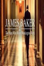 Watch James Baker: The Man Who Made Washington Work 1channel