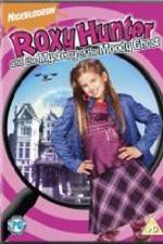 Watch Roxy Hunter and the Mystery of the Moody Ghost 1channel