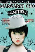 Watch Margaret Cho: Beautiful 1channel