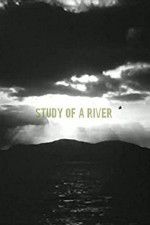 Watch Study of a River 1channel