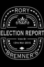 Watch Rory Bremner's Election Report 1channel