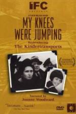 Watch My Knees Were Jumping Remembering the Kindertransports 1channel