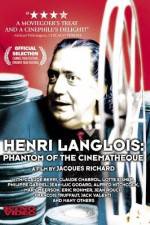 Watch Henri Langlois The Phantom of the Cinemathèque 1channel